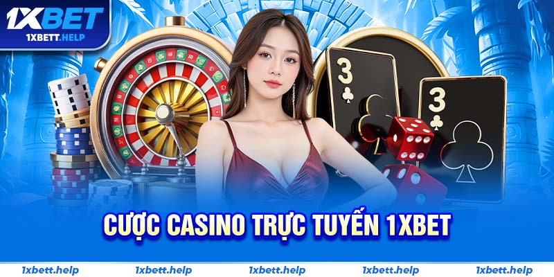  cược casino trực tuyến 1xbet