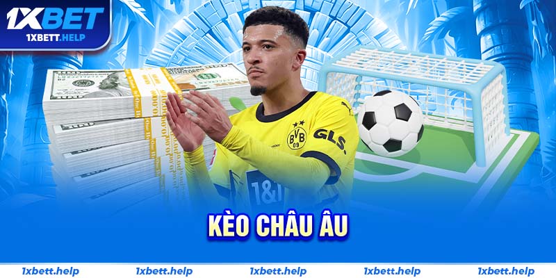 Kèo châu Âu